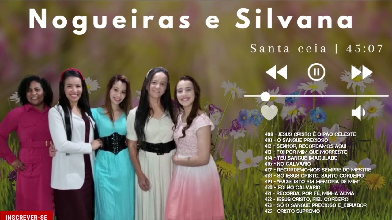 Hinos de Santa Ceia / Nogueiras e Silvana