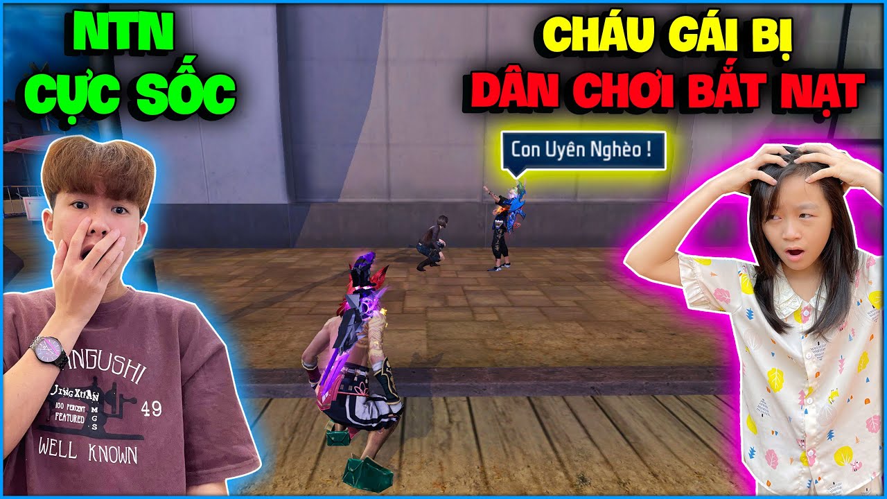 Free Fire | NTN cực sốc khi thấy cháu gái bị dân chơi bắt nạt trong huấn luyện và cái kết ?