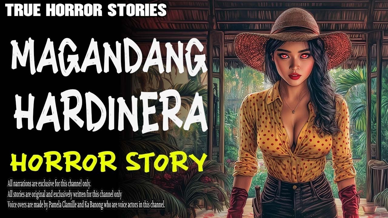 MAGANDANG HARDINERA   Kwentong Aswang   True Story