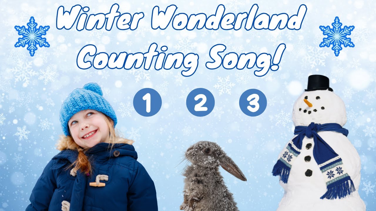 Winter Wonderland Counting Song ❄️ Fun Numbers Song for Kids and Toddlers!