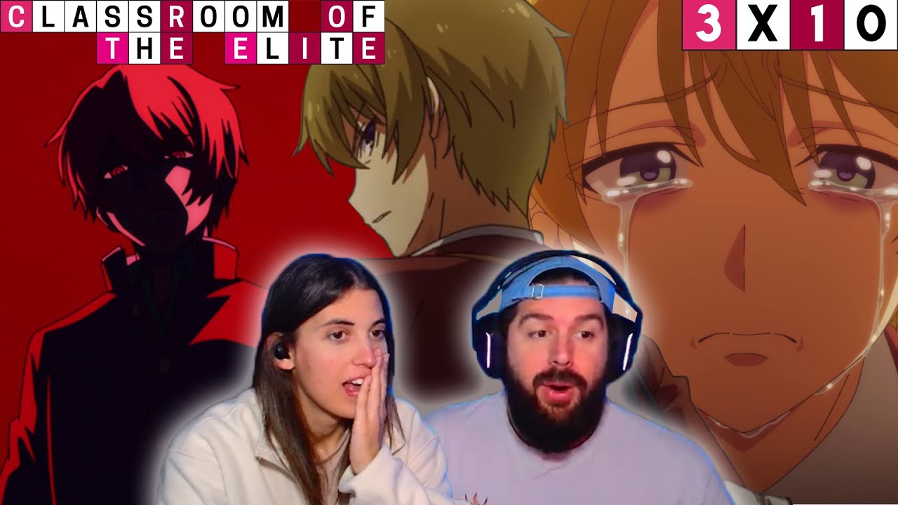 ¡LA VERDAD SOBRE HIRATA! - REACCIÓN 3X10 CLASSROOM OF THE ELITE