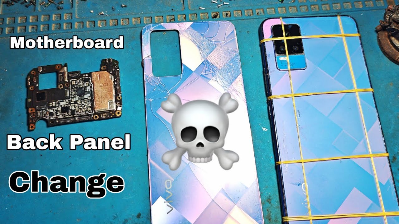 Vivo Y73 Motherboard And Backpanel Change 