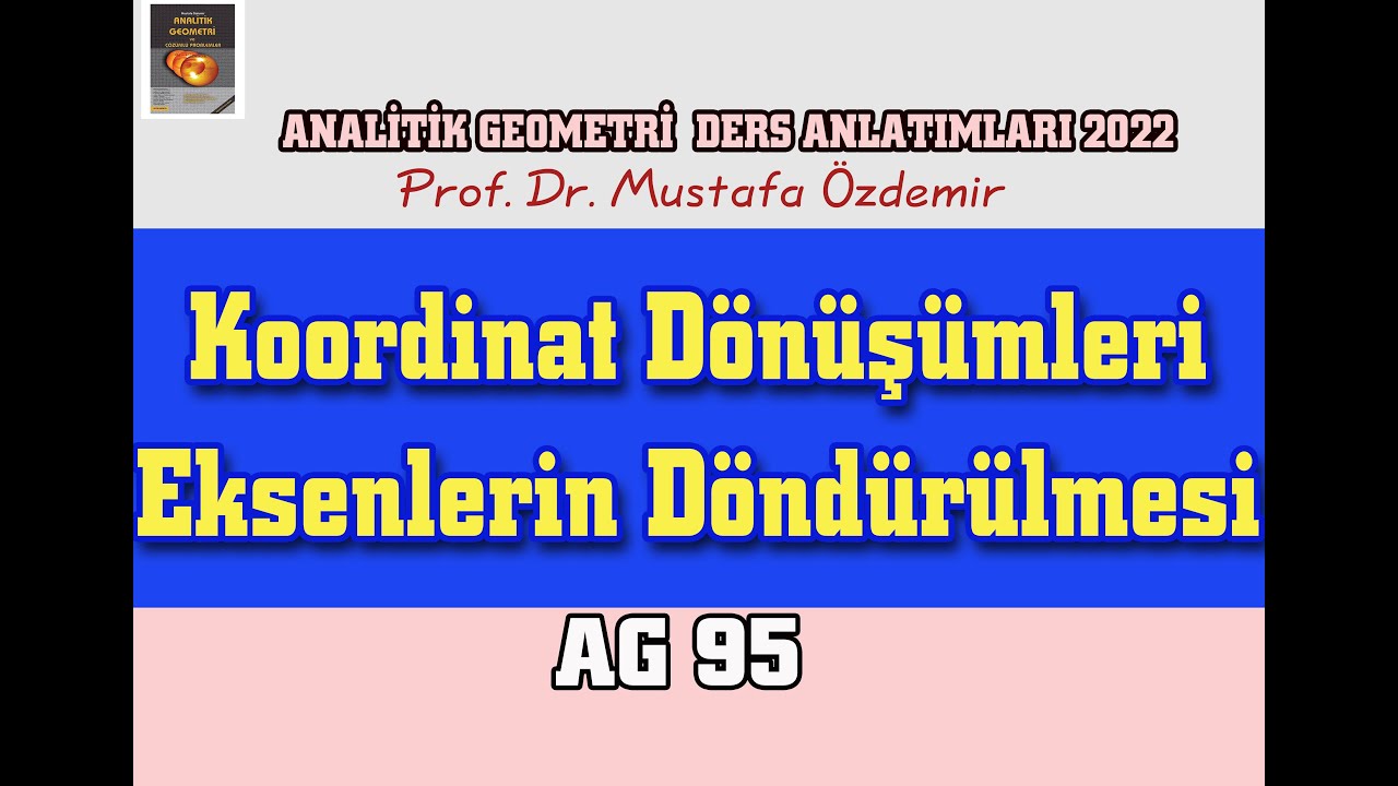 AG95 Koordinat Dönüşümleri EKSEN DÖNMESİ