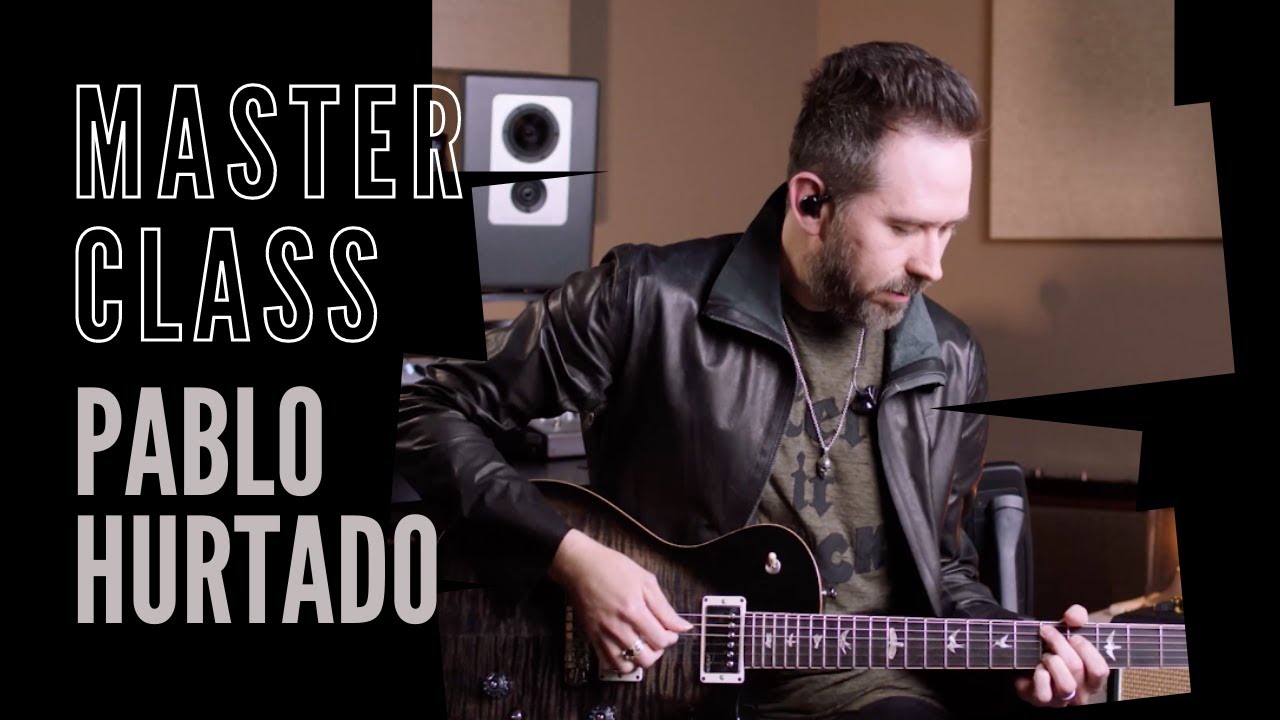 Pablo Hurtado - Master Class