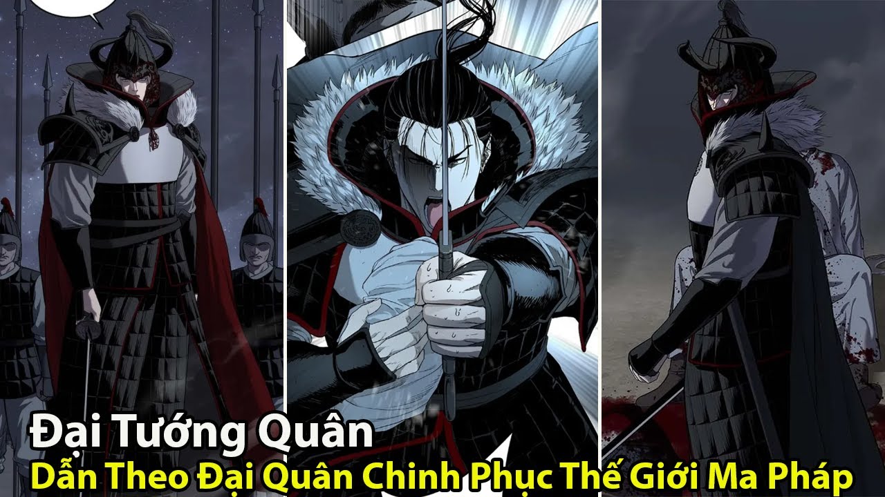 Đại Tướng Quân Mang Theo Đại Quân Chinh Phục Thế Giới Ma Pháp l Review Truyện Tranh