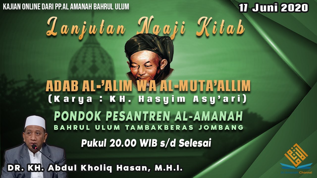 #44 I Ngaji Kitab Adabul 'Alim wal Muta'alim (KH. Hasyim Asy'ari) - Dr. KH. Abdul Kholiq Hasan M.H.I
