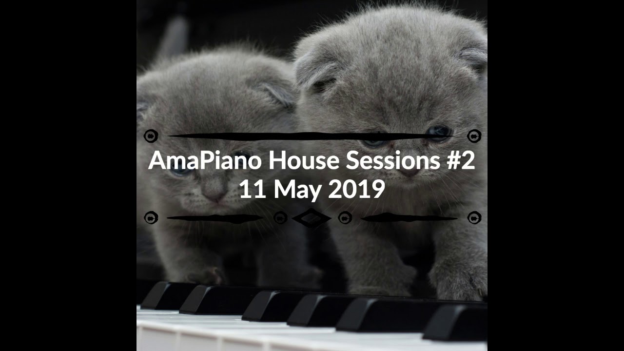 (DJ MT) - AmaPiano House Sessions #2 - 11 May 2019
