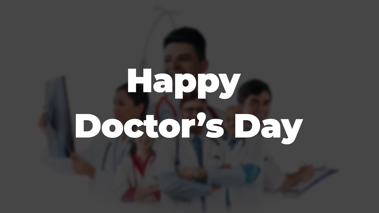 Happy Doctors Day