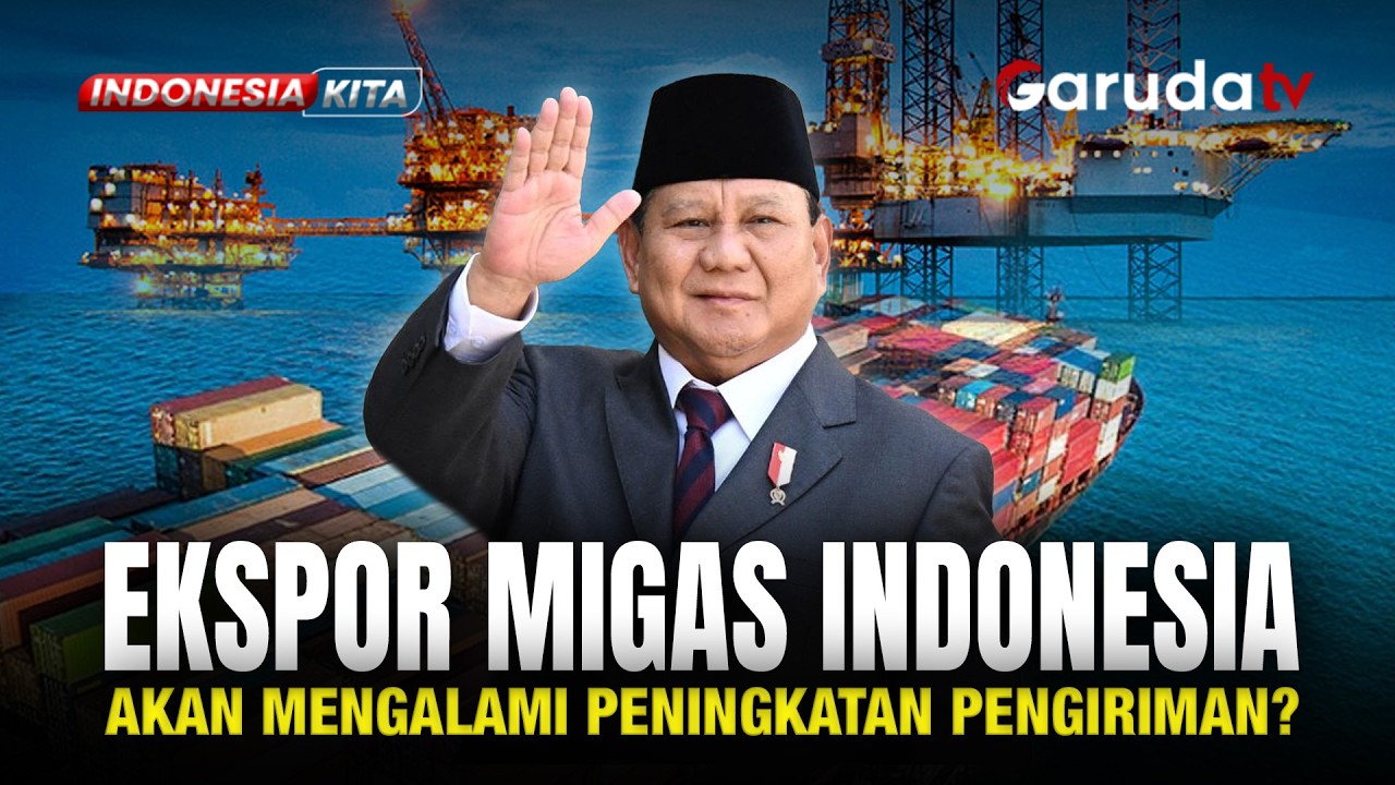 EKSPOR MIGAS INDONESIA NAIK? Sinyal Kuat Lonjakan Pengiriman Mulai Terlihat!