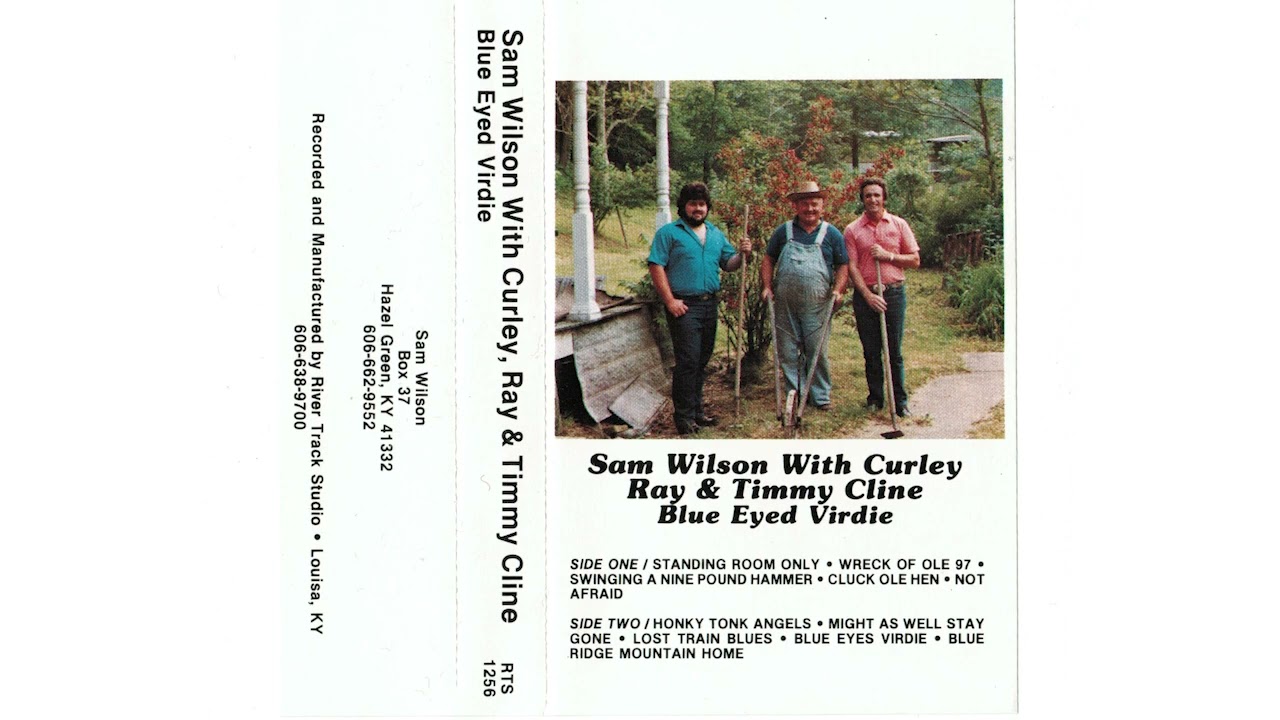 Sam Wilson with Curley Ray & Timmy Cline - Blue Eyed Virdie | FULL ALBUM