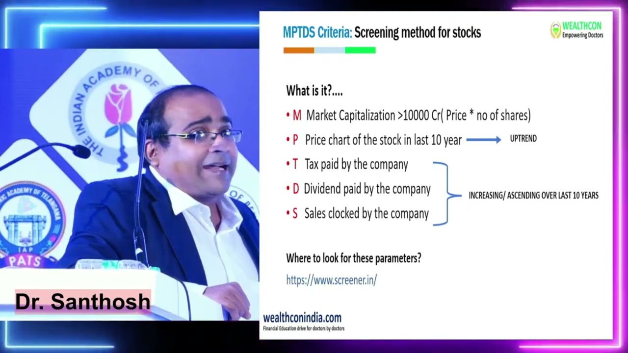 WEALTHCON PRESENTATIONS#6 FOR DOCTORS - 2021 ON   SHARES SCREENING BY MPTDS BY Dr  SANTOSH