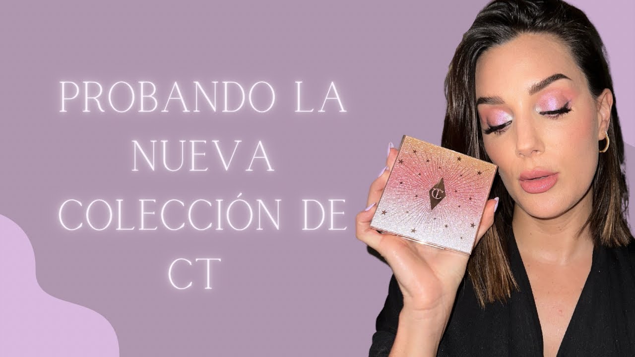 PRIMERAS IMPRESIONES DE  LA COLECCIÓN DE NAVIDAD DE CHARLOTTE TILBURY