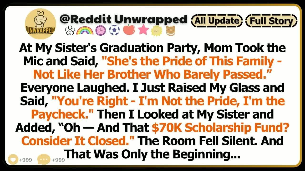 At My Sister’s Graduation Party, Mom Took The Mic And Said, “She’s The Pride Of Our Family.”