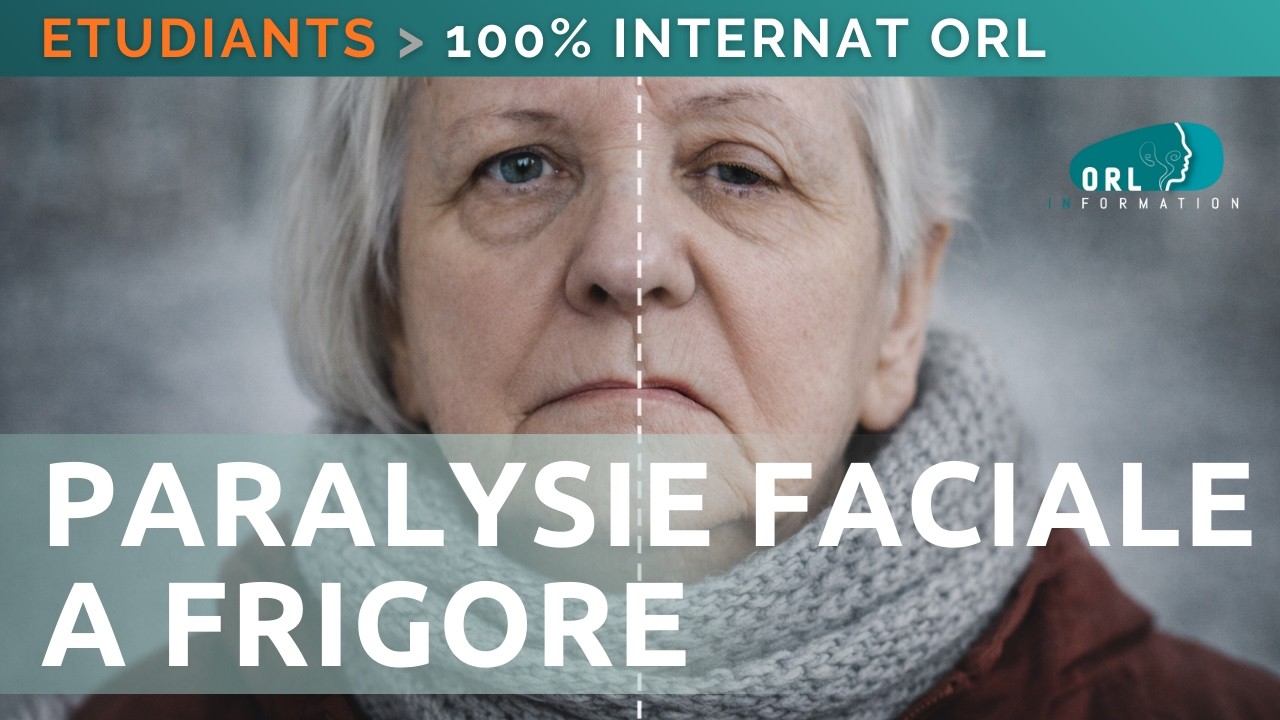 Paralysie Faciale a frigore | 100% Internat ORL | Episode #1