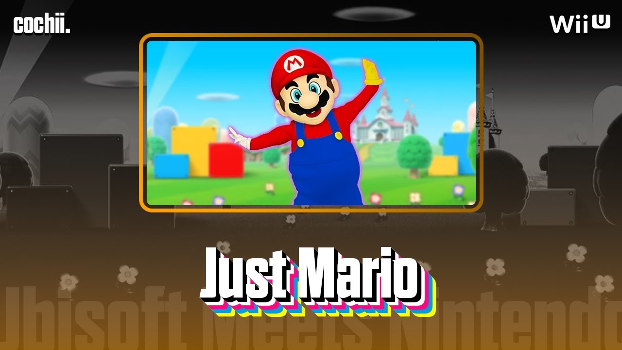 Just Mario - Just Dance 2019 [Wii U] [C-JDU]
