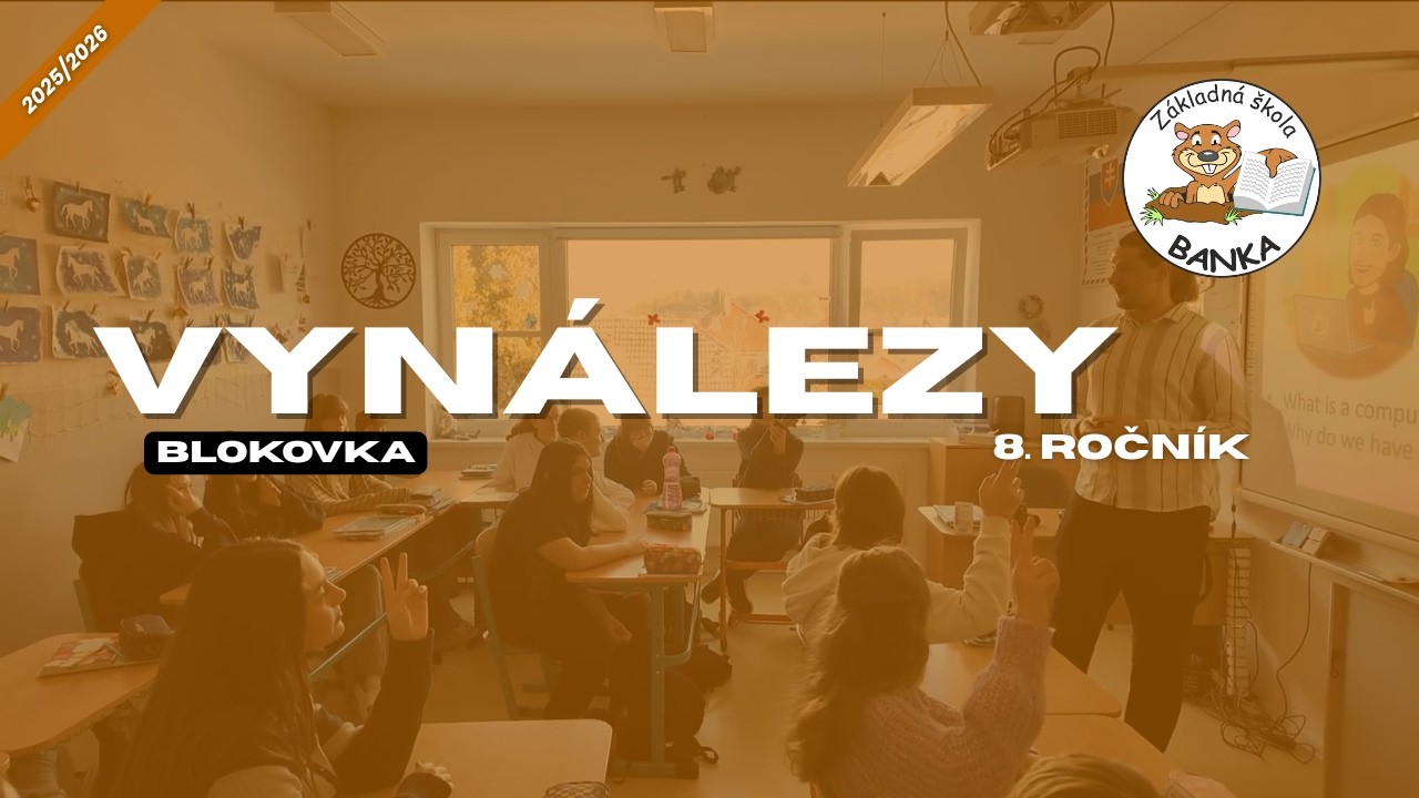 Blokové vyučovanie - 8. ročník - Vynálezy