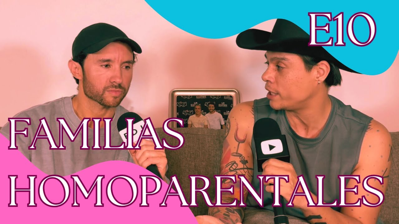 E10 - Familias homoparentales