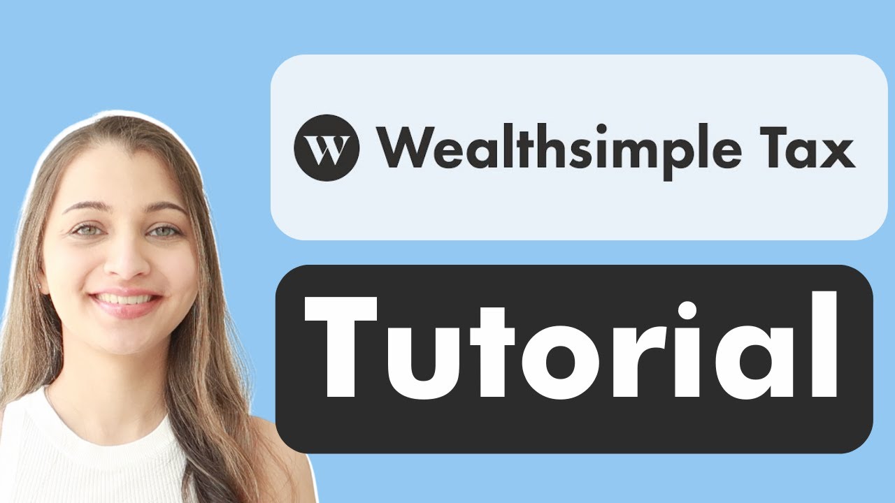 How to File Your Taxes with Wealthsimple: A Step-by-Step Guide