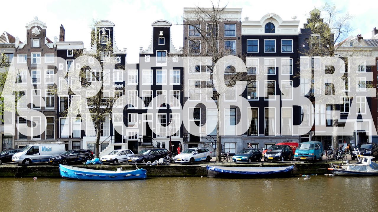 Amsterdam: Wenecja 2.0 | Architecture is a good idea