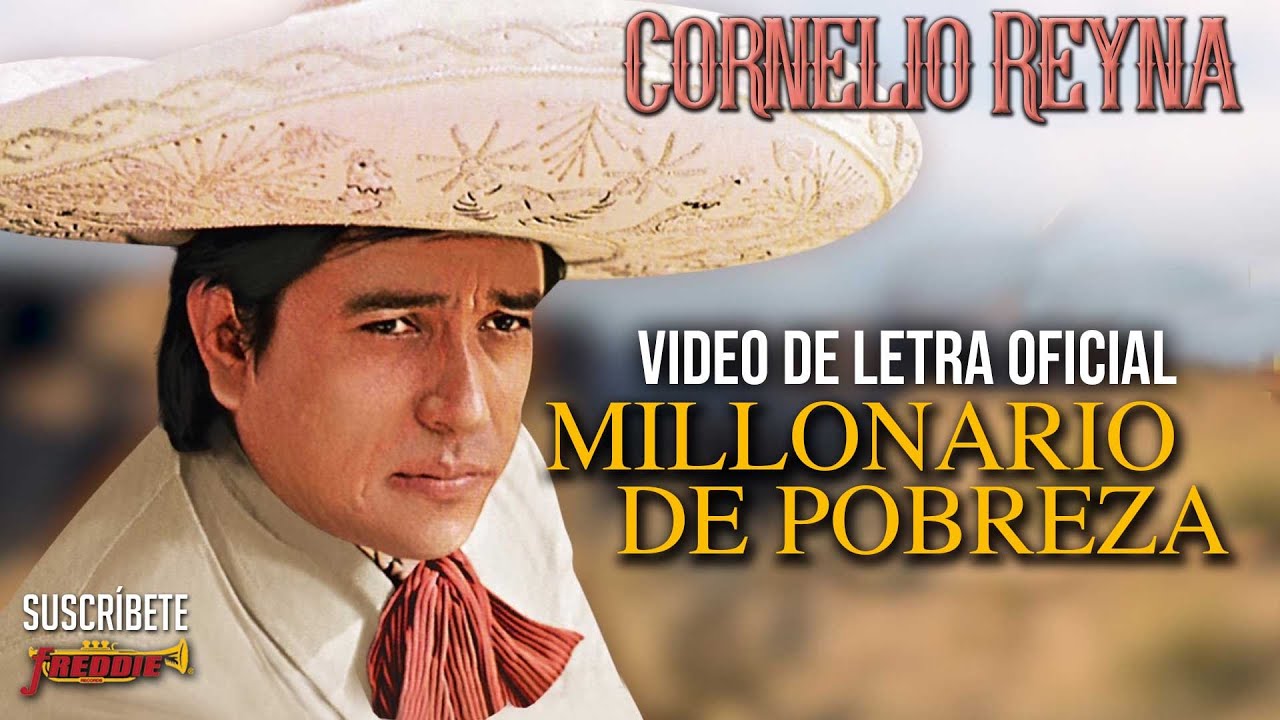 Cornelio Reyna - Millonario De Pobreza (Video Lyric Oficial) Letra / Karaoke