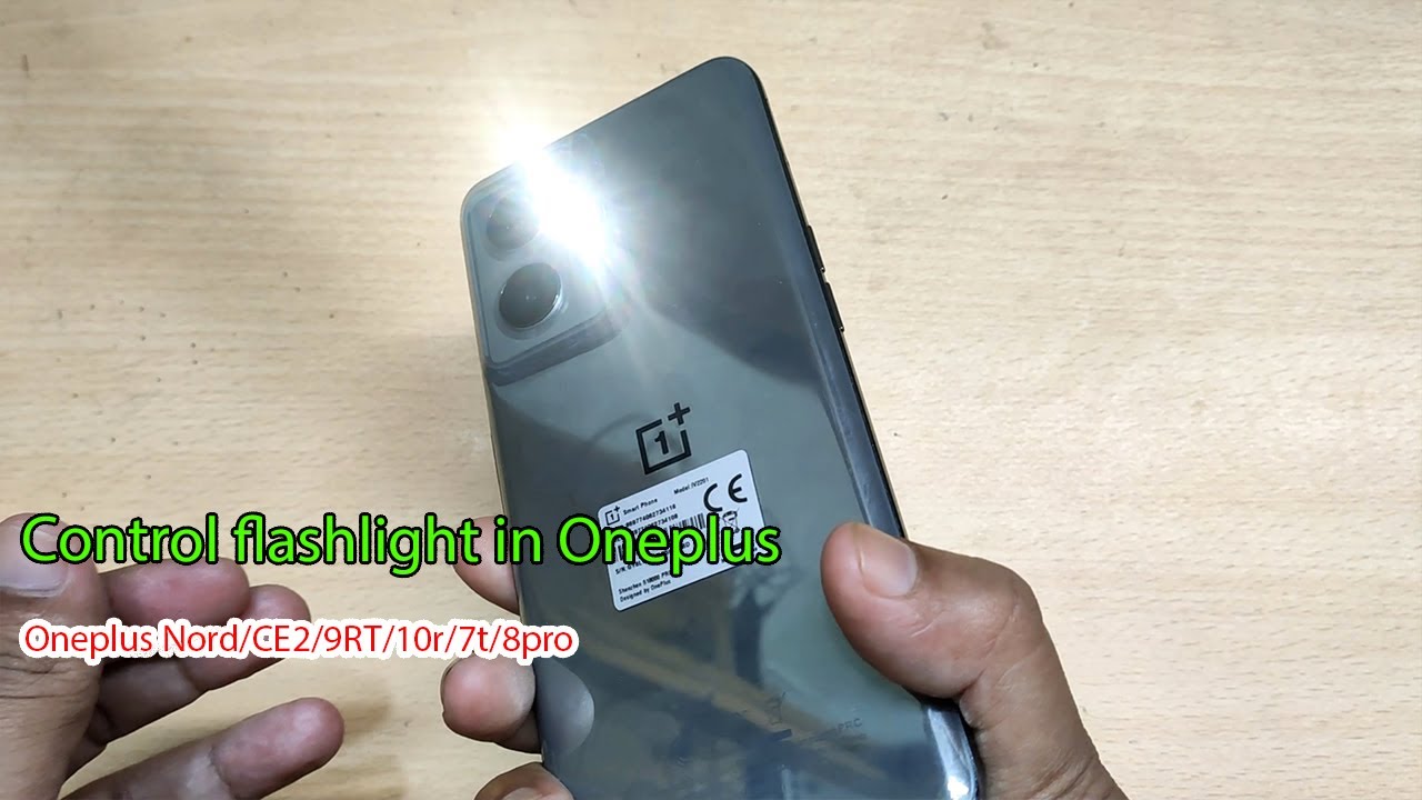 How to control flashlight in oneplus nord ce 2