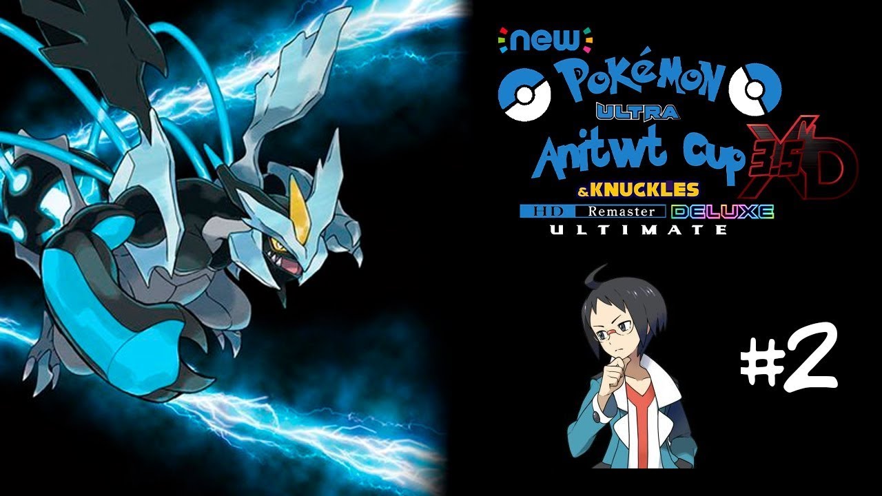 Primer Líder de Gimnasio Pokémon Negro 2 Anitwt Cup 3.5 | Tramo 1