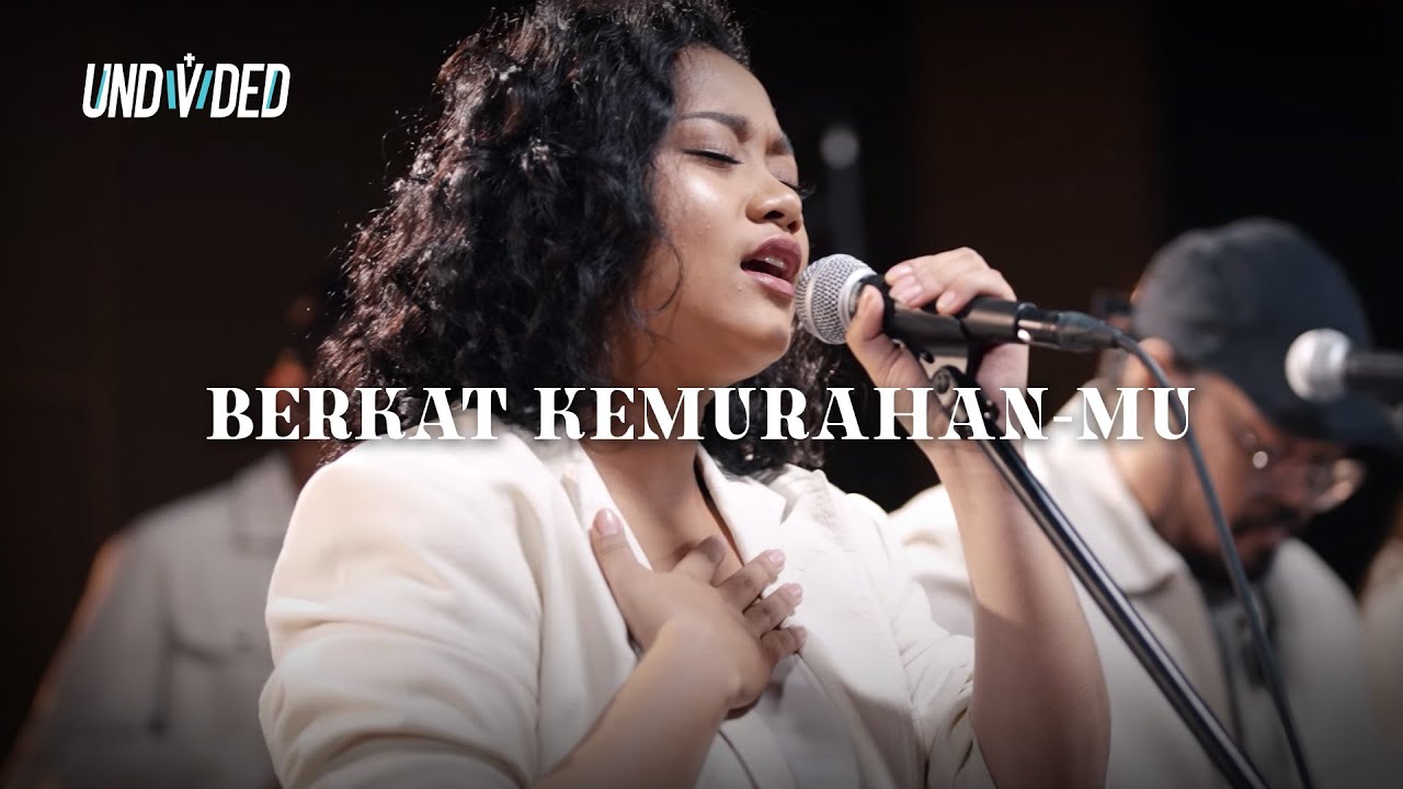 Berkat Kemurahan-Mu (NDC Worship) | UNDVD