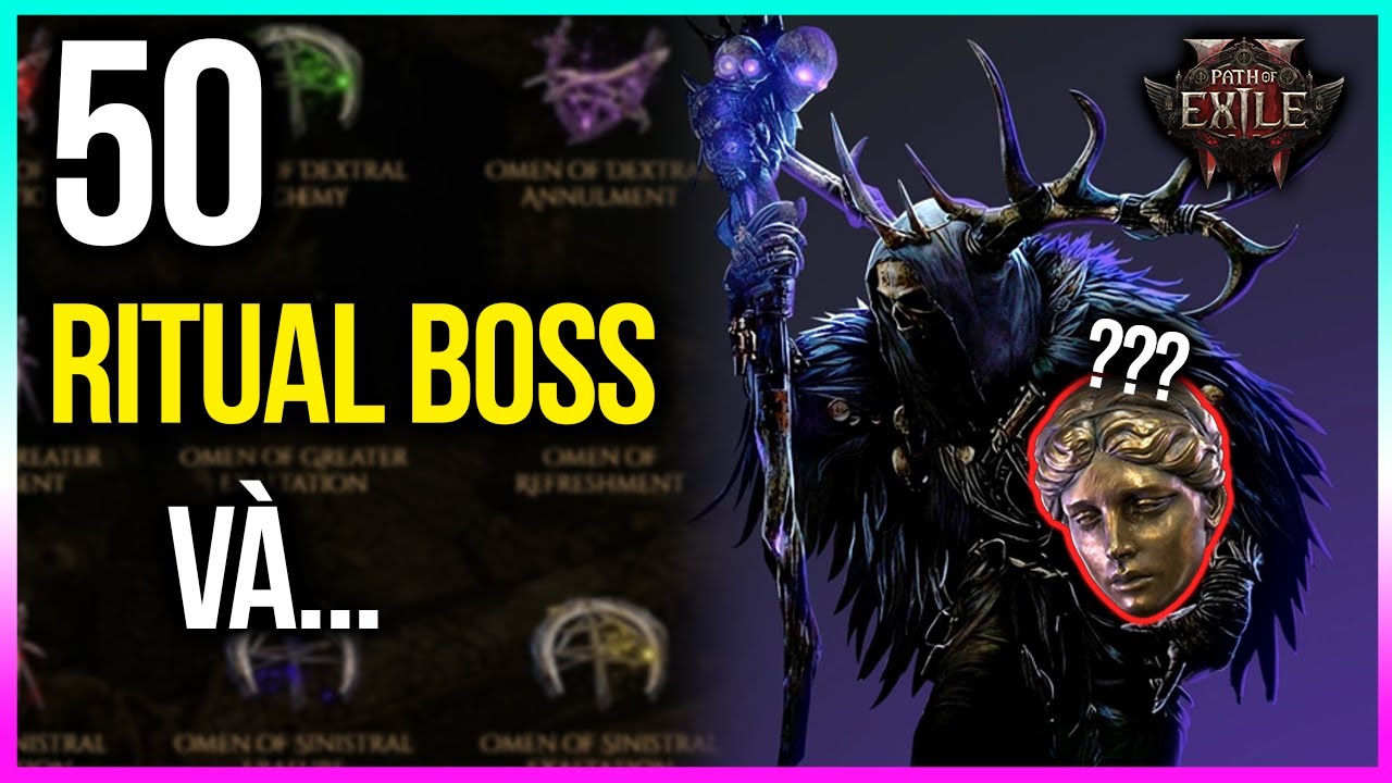 [POE2 v0.4] Test 50 rounds Ritual Boss và cái kết...