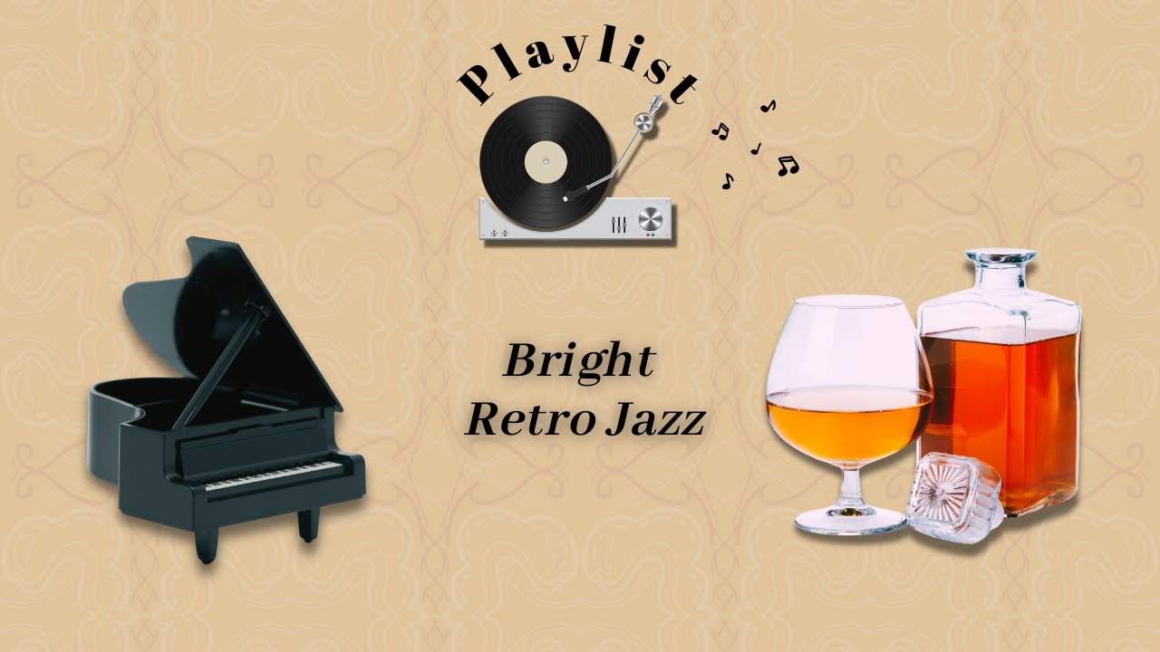 Playlist 🎶 Bright Retro Jazz#18 | Calm & Classy Night Jazz for Relaxing Time | 夜に聴きたいチルな時間