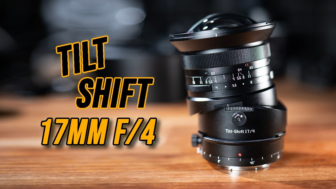 A proper Tilt-shift - TTArtisan 17mm f/4 Tilt-shift (Full Frame L-mount/Sony/Nikon/Canon)