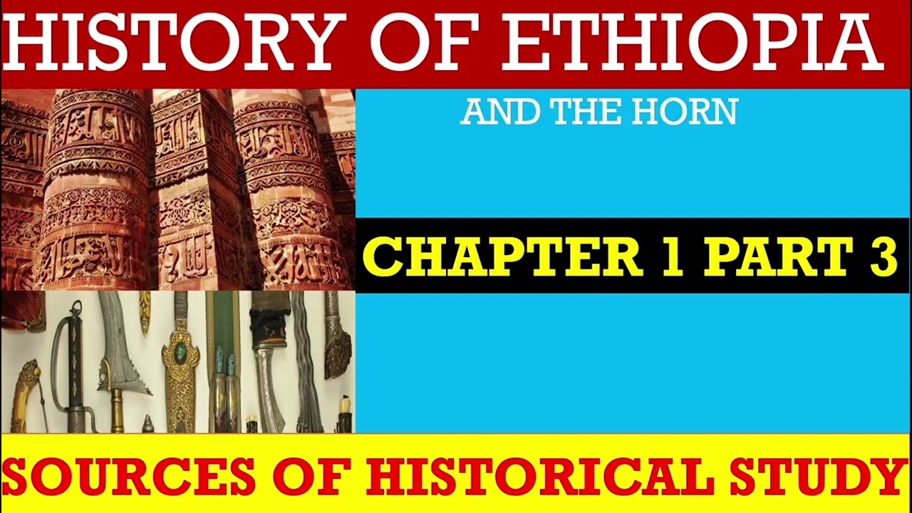 History of Ethiopia and the Horn Chapter 1 part 3