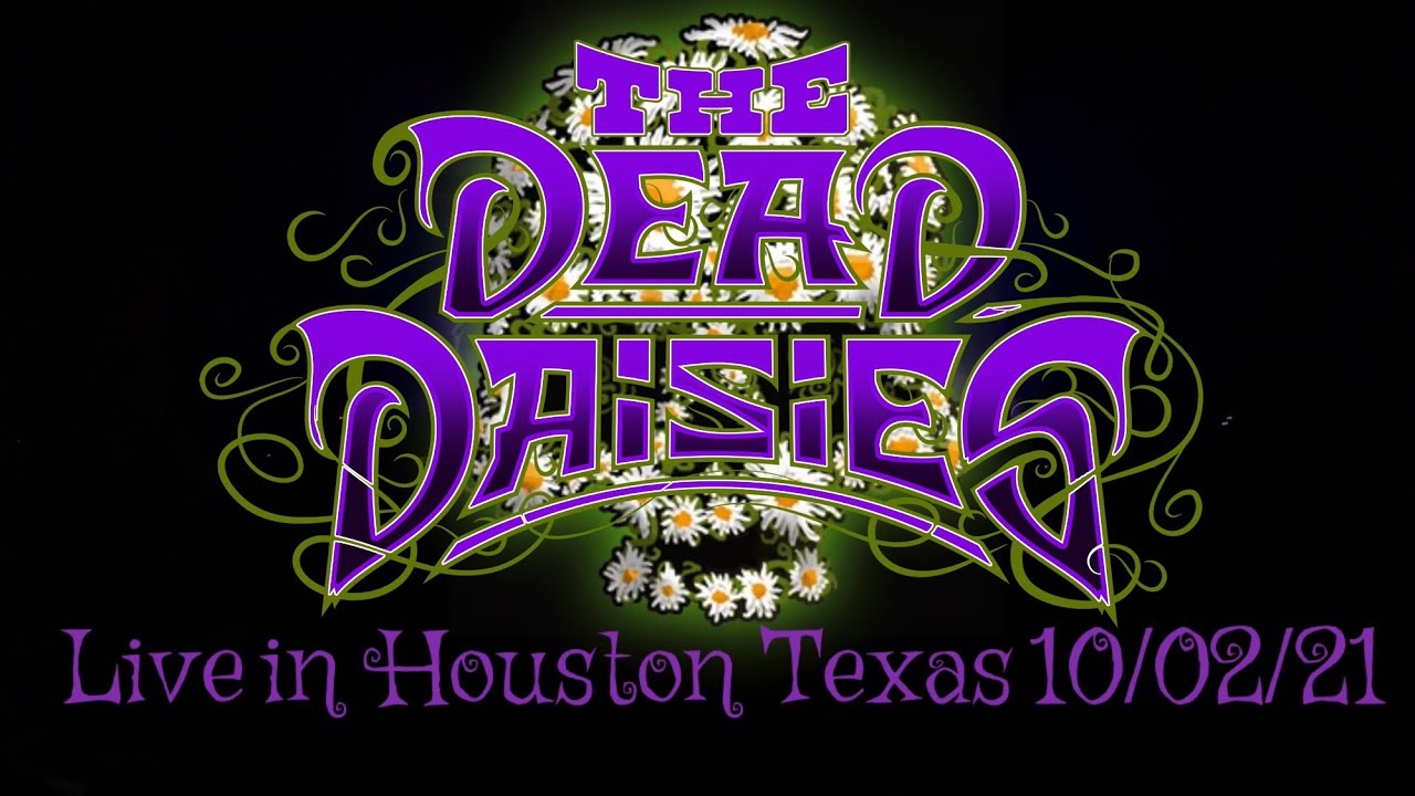 The Dead Daisies - Like No Other Tour 2021 (Full Show) - Live in Houston Texas 10/02/21