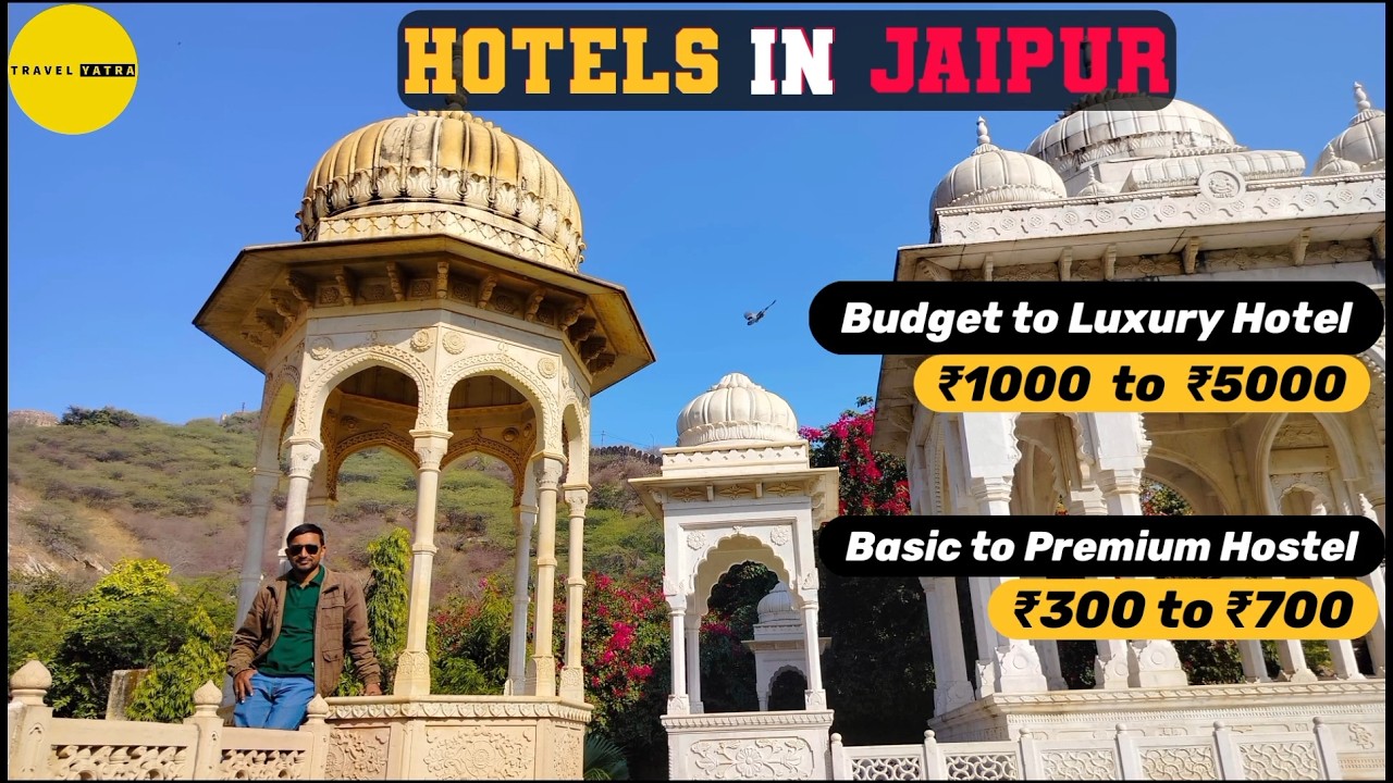 Best Hotels in Jaipur | Luxury Stays in Jaipur | Budget Hostels for Solo Travel