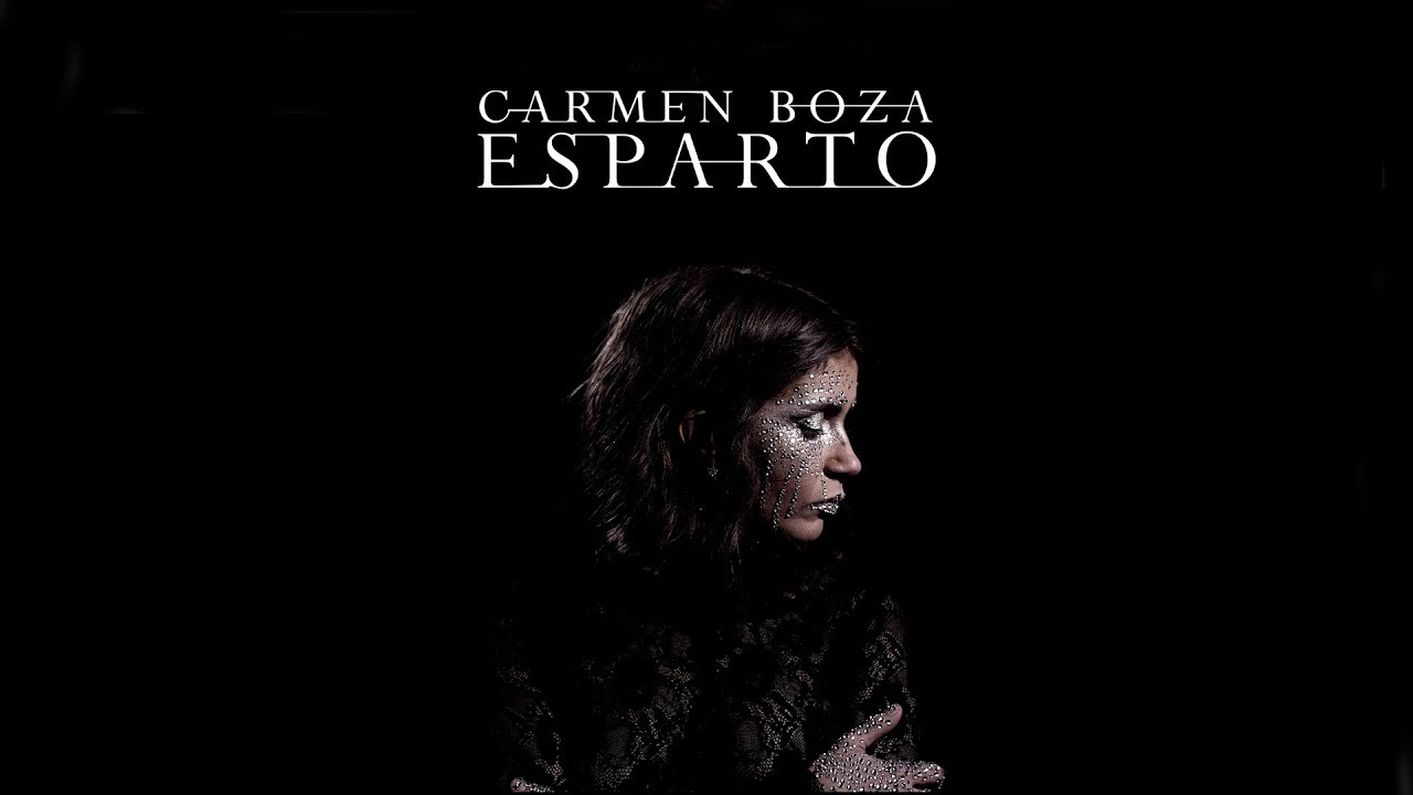 Carmen Boza - Esparto (V&iacute;deo Oficial)