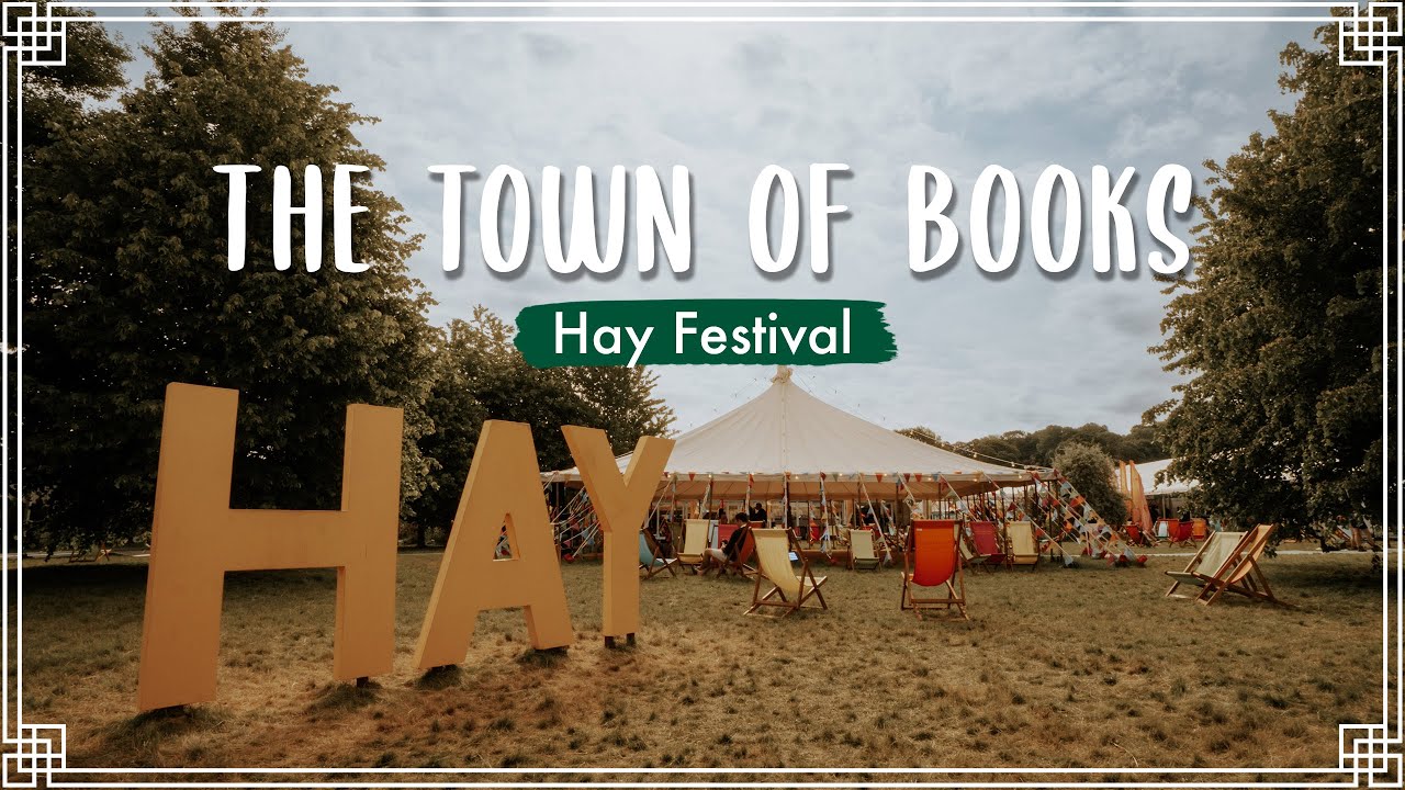 Going to the Glastonbury of book festivals in the UK's first book town, Hay-on-Wye 📚