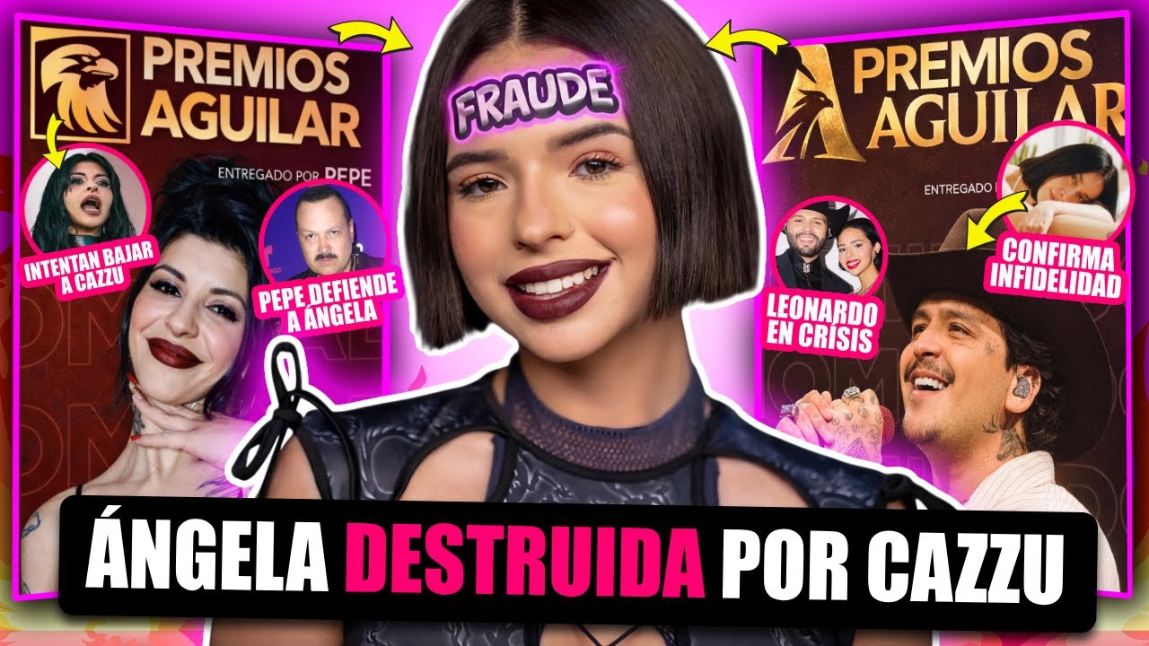 ÁNGELA AGUILAR DESTROZADA PIDE CANCELAR A CAZZU DE PREMIOS LO NUESTRO 2026 Y NODAL CONFIRMA AMANTE