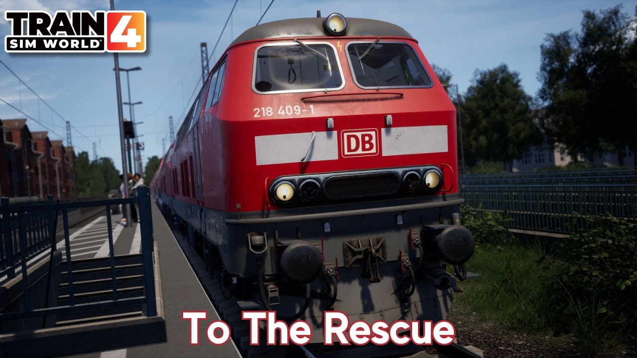 To The Rescue - Hauptstrecke Hamburg - Lübeck - BR 218 - #TrainSimWorld4 #TSW4