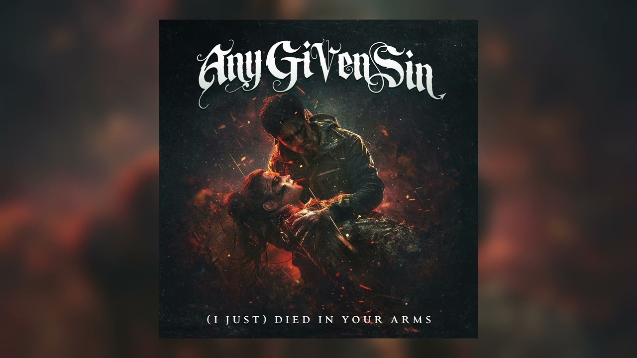 Any Given Sin - "(I Just) Died In Your Arms Tonight" (Official Audio)