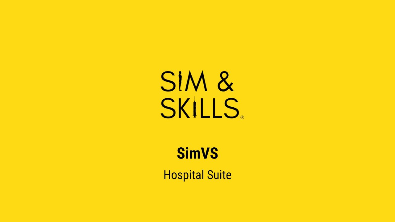 SimVS Hospital Suite Demonstration | Sim & Skills