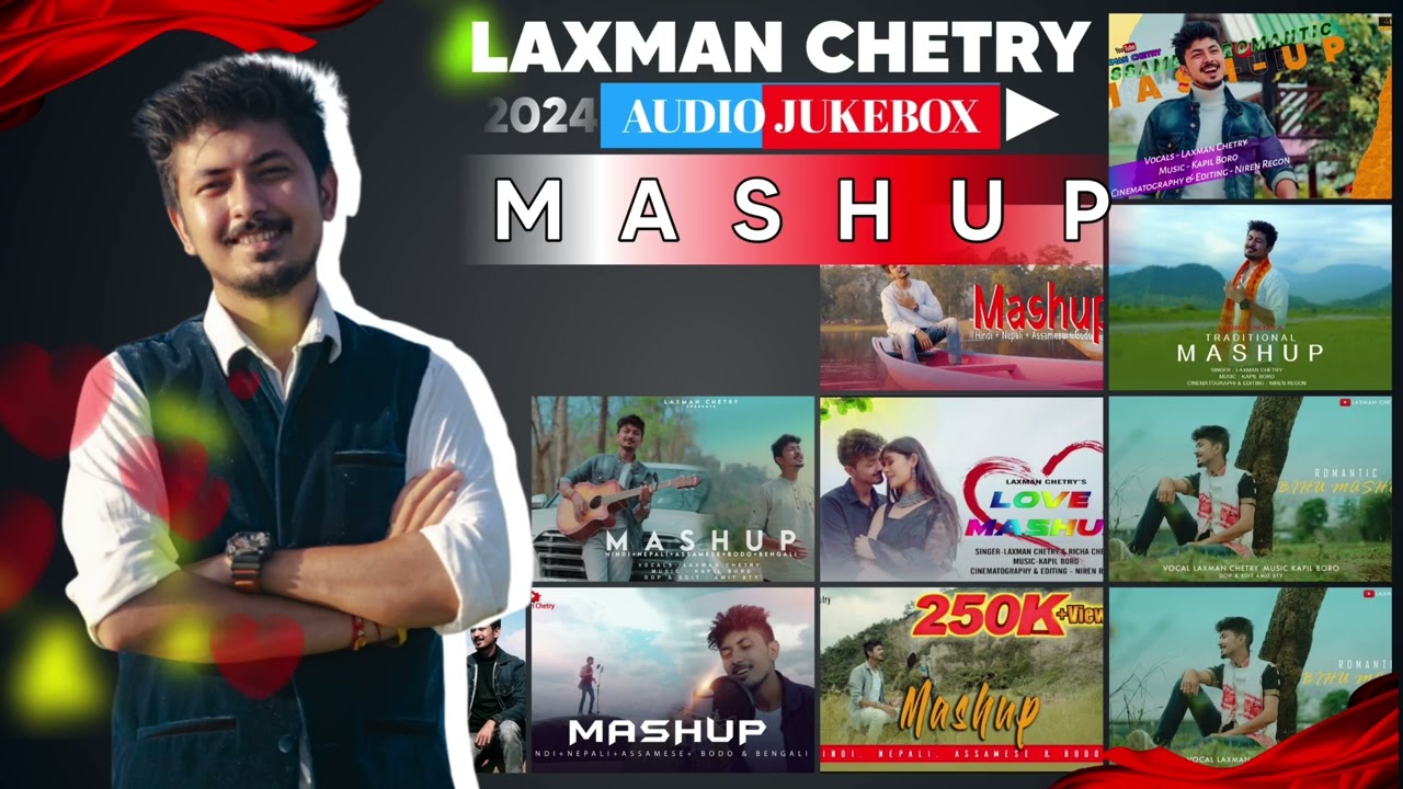 Evergreen Mashup Jukebox || Laxman Chetry || New Songs || 2024 ||