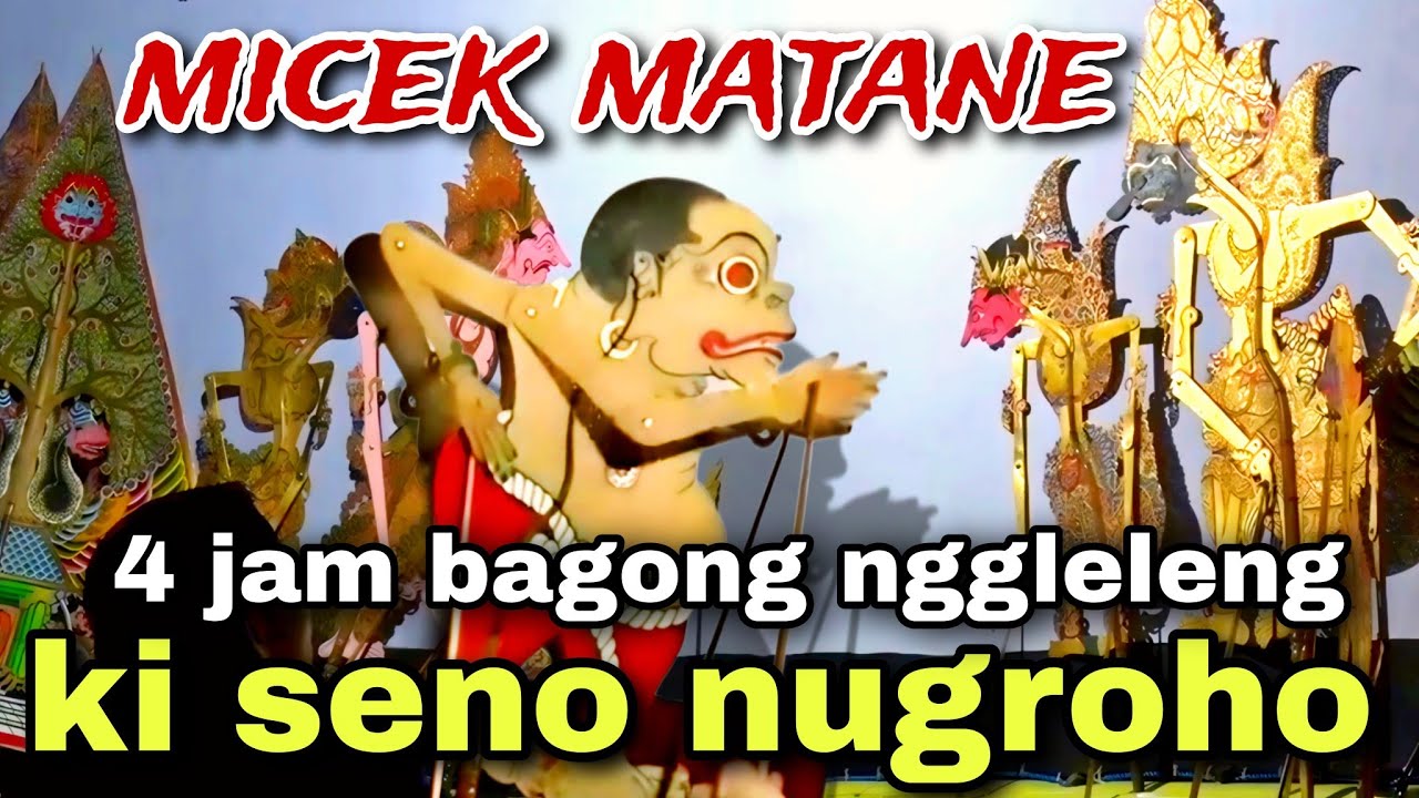BAGONG NGGLELENG WAYANG KULIT KI DALANG SENO NUGROHO@BagongNgglelengReborn 
