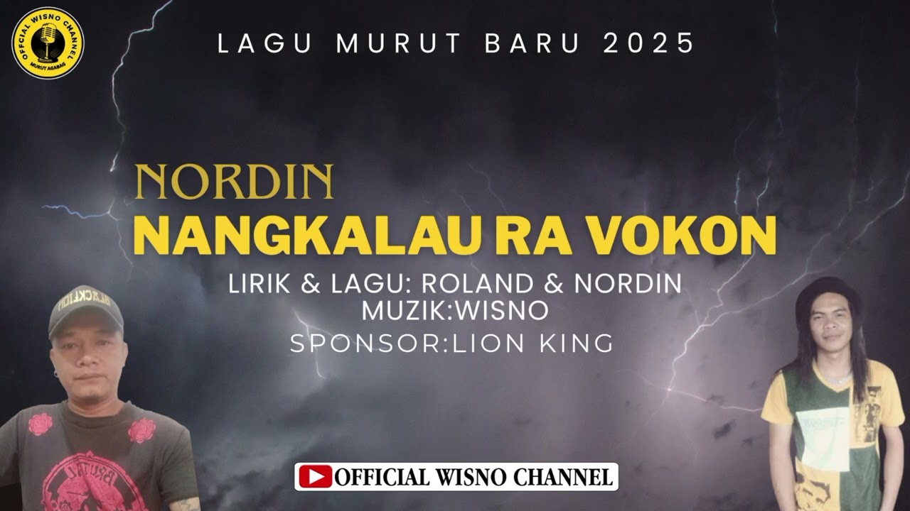 LAGU MURUT BARU 2025//NORDIN//NANGKALAU RA VOKON//OFFICIAL AUDIO & LYRIC