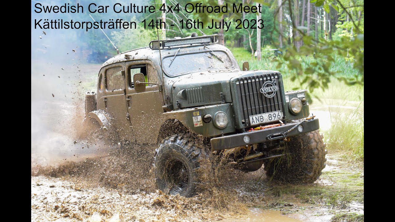 Swedish Car Culture - 4x4 Offroad Meet Kättilstorpsträffen 14th - 16th July 2023
