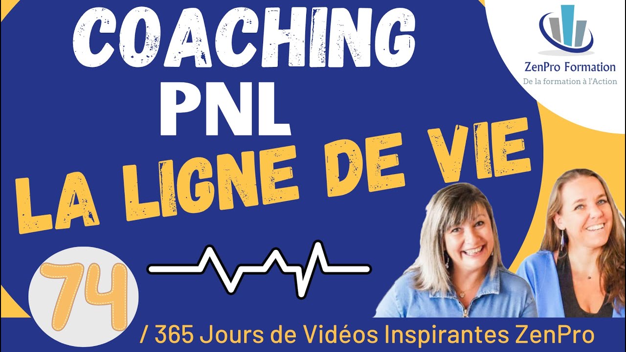 🔵 Coaching PNL :  La ligne de vie