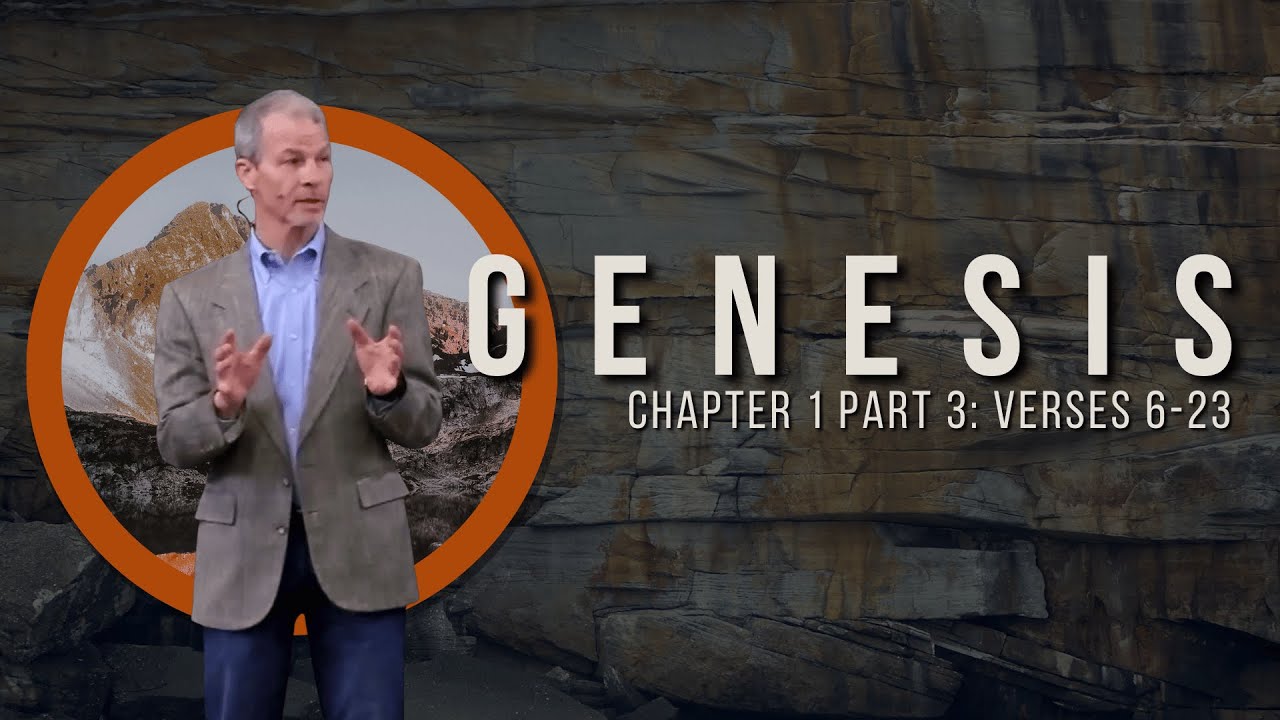 Genesis Chapter 1 pt 3: Verse 6-23