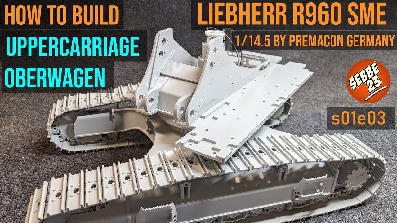 Как построить радиоуправляемый экскаватор, часть 3. Liebherr R960 Marriage Uppercarriage Oberwage...
