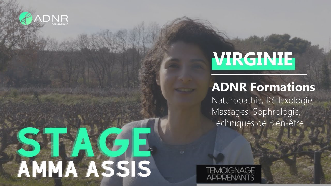 T&eacute;moignage Virginie - Formation Massage Amma Assis - ADNR Formations