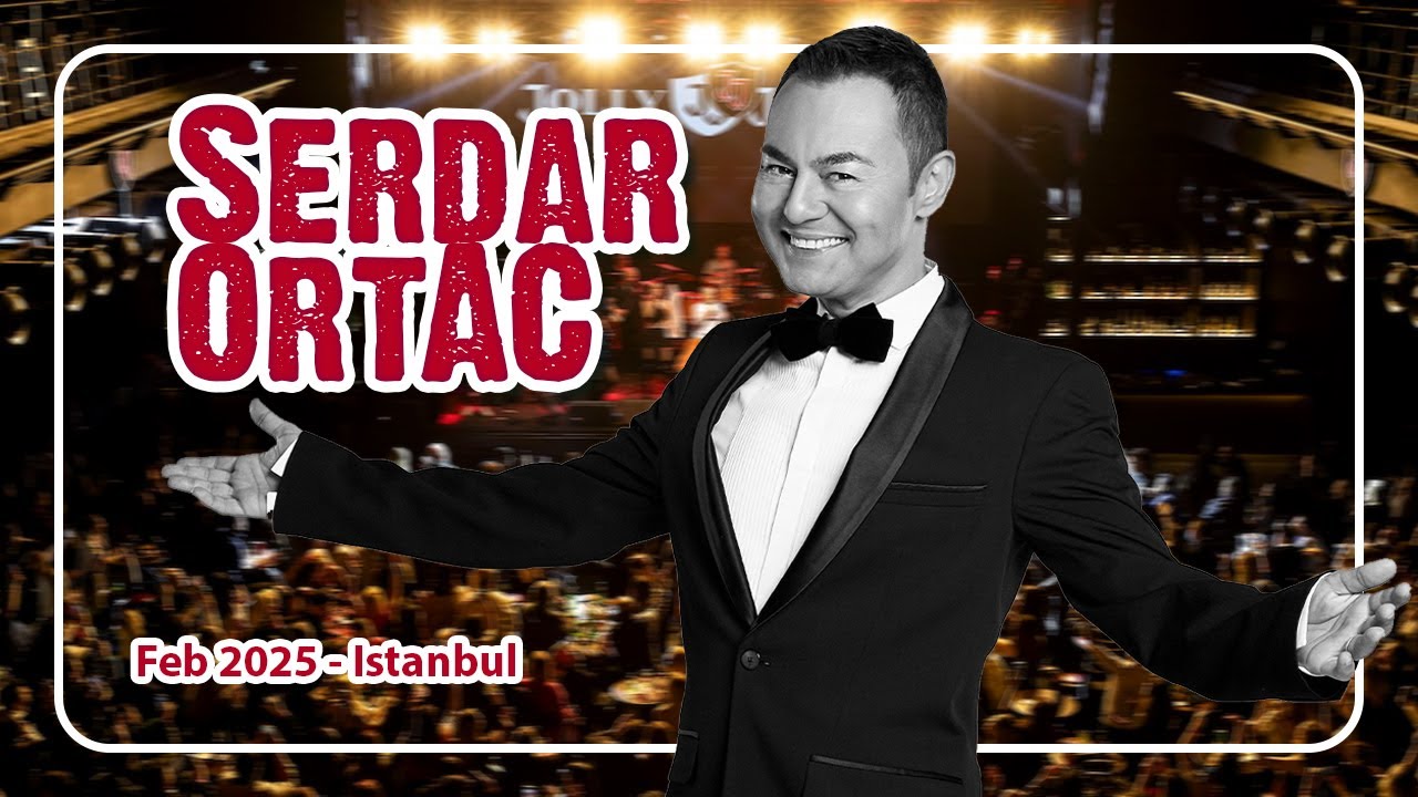Serdar Ortac Live in Concert - Istanbul 2025