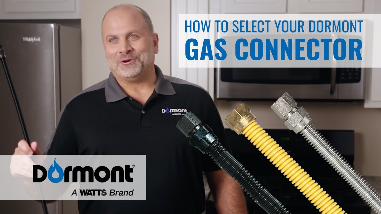 How to Select a Dormont Gas Connector