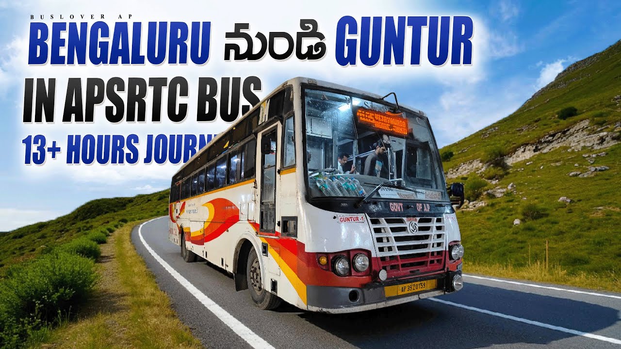 Bengaluru to Guntur APSRTC Bus Journey | Super Luxury Bus Travel Vlog | APSRTC Buses